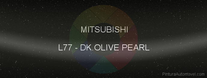 Pintura Mitsubishi L77 Dk.olive Pearl