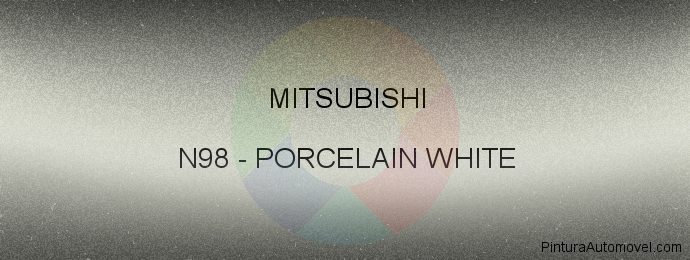 Pintura Mitsubishi N98 Porcelain White