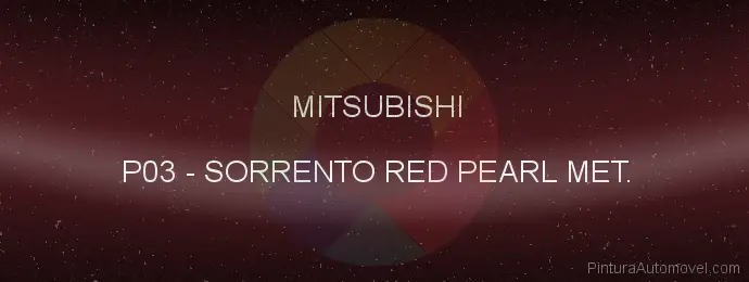 Pintura Mitsubishi P03 Sorrento Red Pearl Met.