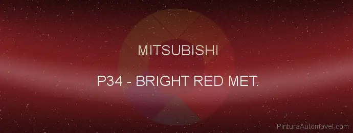 Pintura Mitsubishi P34 Bright Red Met.