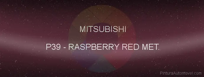 Pintura Mitsubishi P39 Raspberry Red Met.