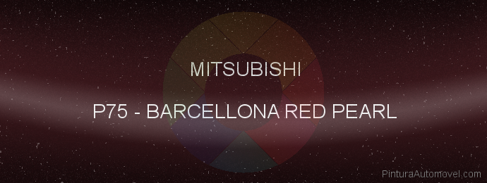 Pintura Mitsubishi P75 Barcellona Red Pearl
