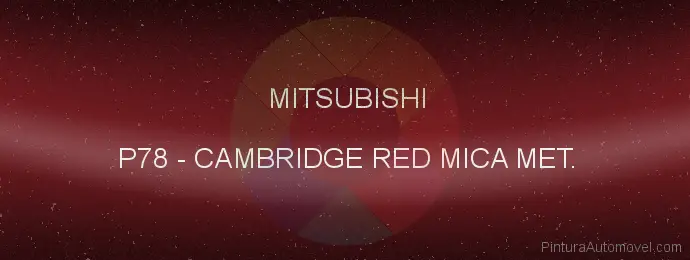 Pintura Mitsubishi P78 Cambridge Red Mica Met.