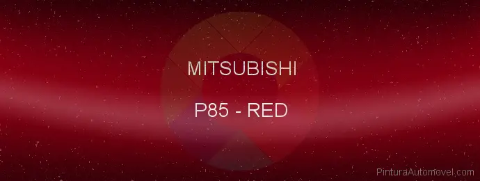 Pintura Mitsubishi P85 Red