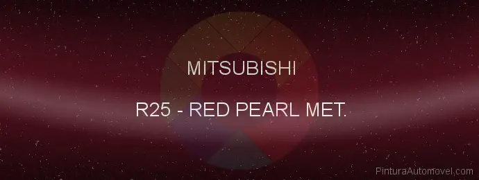 Pintura Mitsubishi R25 Red Pearl Met.