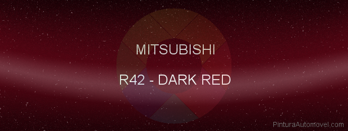Pintura Mitsubishi R42 Dark Red