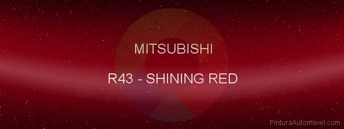Pintura Mitsubishi R43 Shining Red