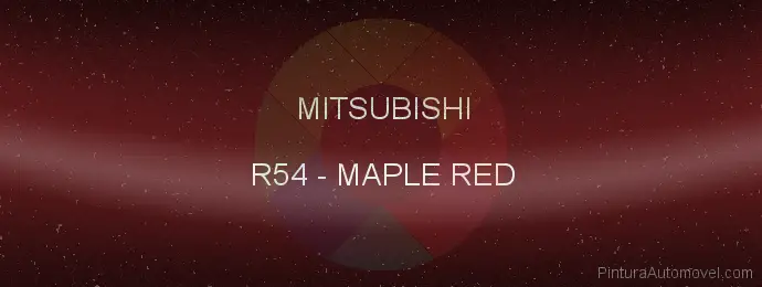 Pintura Mitsubishi R54 Maple Red