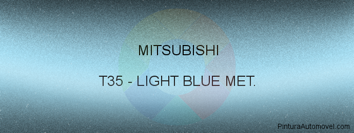 Pintura Mitsubishi T35 Light Blue Met.