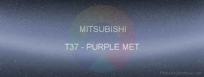 Pintura Mitsubishi T37 Purple Met.