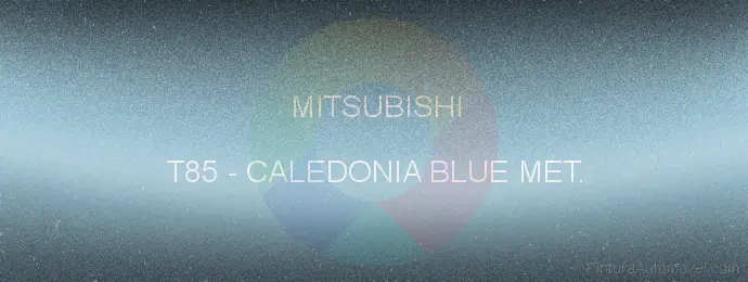 Pintura Mitsubishi T85 Caledonia Blue Met.