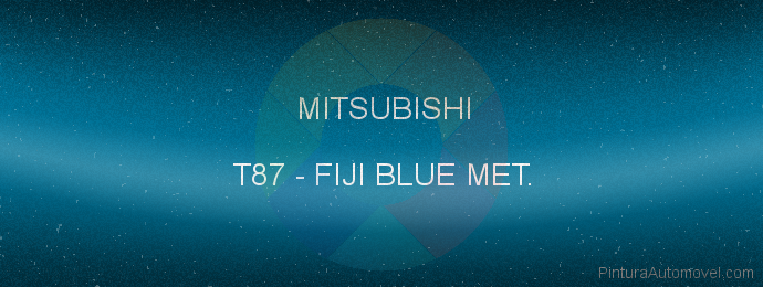 Pintura Mitsubishi T87 Fiji Blue Met.
