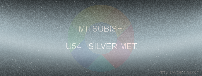 Pintura Mitsubishi U54 Silver Met.