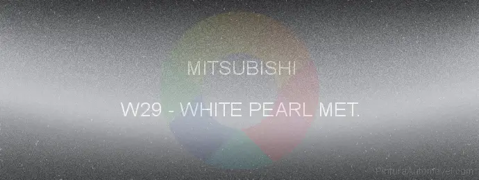 Pintura Mitsubishi W29 White Pearl Met.