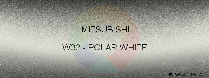Pintura Mitsubishi W32 Polar White