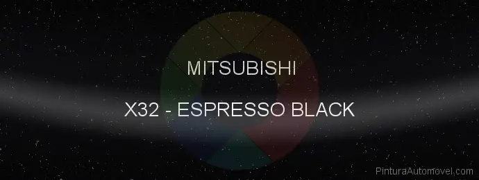 Pintura Mitsubishi X32 Espresso Black