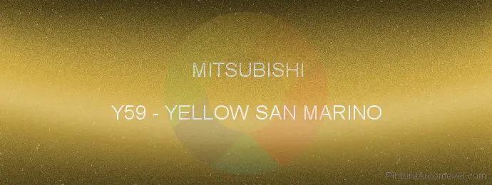 Pintura Mitsubishi Y59 Yellow San Marino