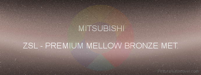 Pintura Mitsubishi ZSL Premium Mellow Bronze Met.