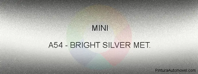 Pintura Mini A54 Bright Silver Met.