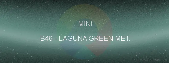 Pintura Mini B46 Laguna Green Met.