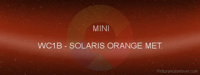 Pintura Mini WC1B Solaris Orange Met.