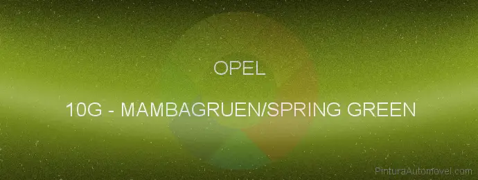 Pintura Opel 10G Mambagruen/spring Green