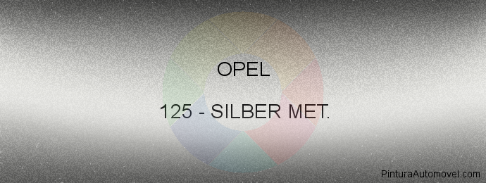 Pintura Opel 125 Silber Met.