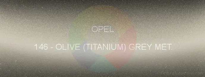 Pintura Opel 146 Olive (titanium) Grey Met.