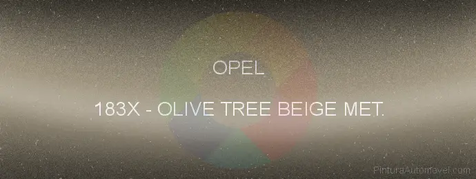 Pintura Opel 183X Olive Tree Beige Met.