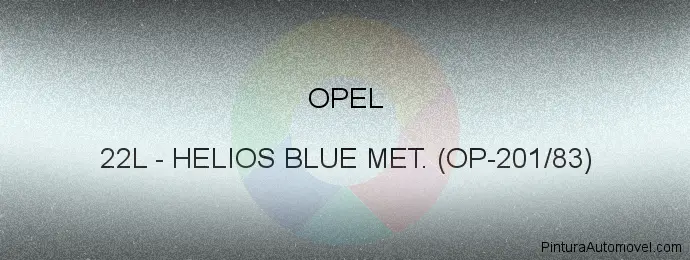 Pintura Opel 22L Helios Blue Met. (op-201/83)