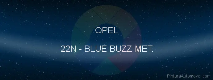 Pintura Opel 22N Blue Buzz Met.
