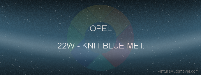 Pintura Opel 22W Knit Blue Met.