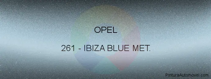 Pintura Opel 261 Ibiza Blue Met.