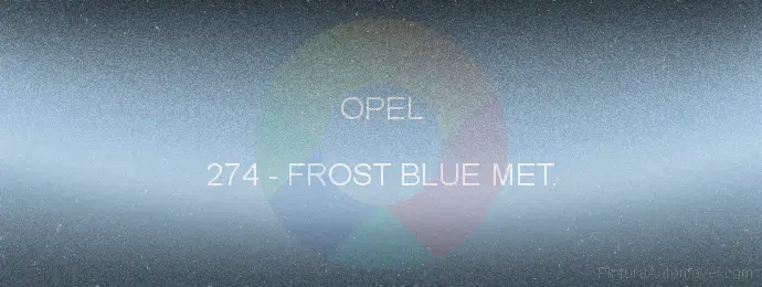 Pintura Opel 274 Frost Blue Met.