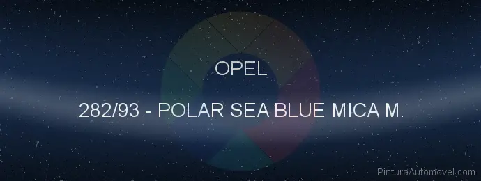 Pintura Opel 282/93 Polar Sea Blue Mica M.