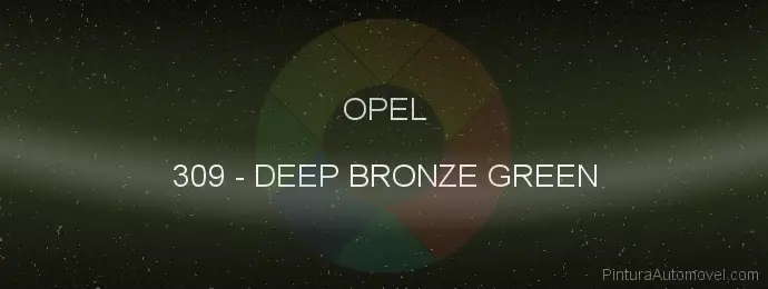 Pintura Opel 309 Deep Bronze Green