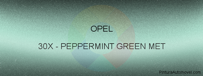 Pintura Opel 30X Peppermint Green Met