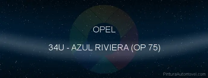 Pintura Opel 34U Azul Riviera (op 75)