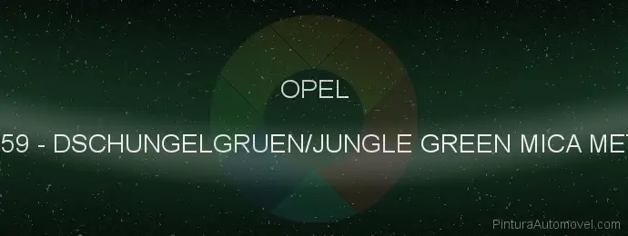 Pintura Opel 359 Dschungelgruen/jungle Green Mica Met.