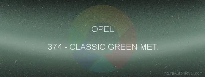 Pintura Opel 374 Classic Green Met.