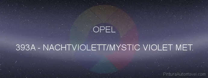 Pintura Opel 393A Nachtviolett/mystic Violet Met.