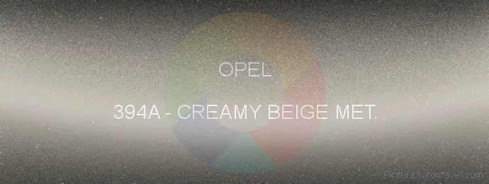 Pintura Opel 394A Creamy Beige Met.