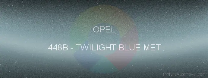 Pintura Opel 448B Twilight Blue Met