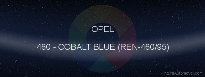 Pintura Opel 460 Cobalt Blue (ren-460/95)