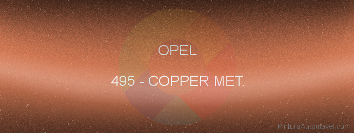 Pintura Opel 495 Copper Met.