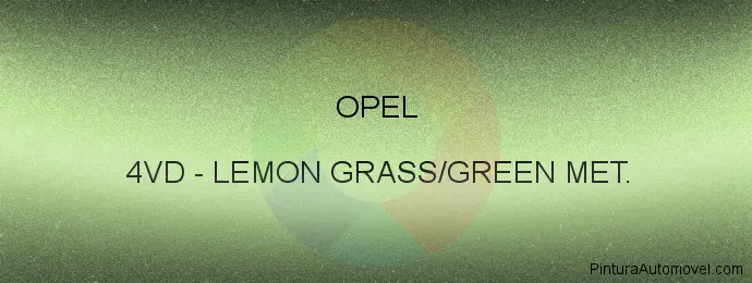 Pintura Opel 4VD Lemon Grass/green Met.