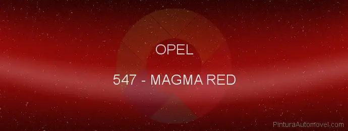 Pintura Opel 547 Magma Red