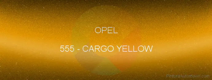 Pintura Opel 555 Cargo Yellow