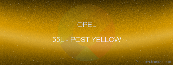 Pintura Opel 55L Post Yellow