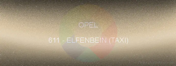 Pintura Opel 611 Elfenbein (taxi)